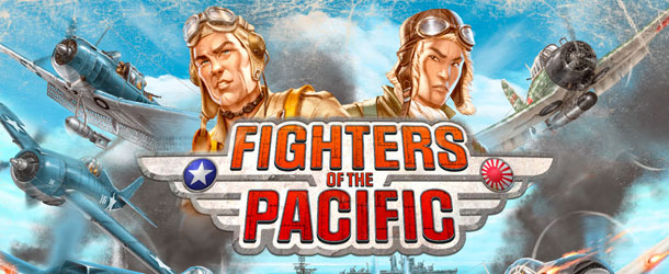 Fighters of the Pacific: The New WWII Tactical Board Game Takes to the Skies in US Stores on March 2nd