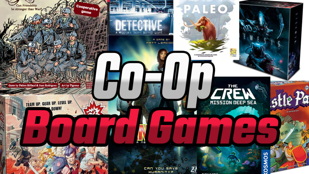 The 20 Best Cooperative Board Games To Play in 2024 TGN Tabletop