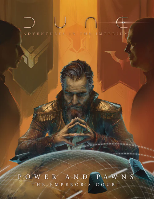 New Dune Supplement ‘Power and Pawns: The Emperor’s Court’ Now Available for Pre-Order Alongside PDF Adventure ‘Kernels of Doubt