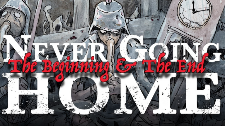 Never Going Home: The Beginning and the End by Wet Ink Games on Kickstarter Now