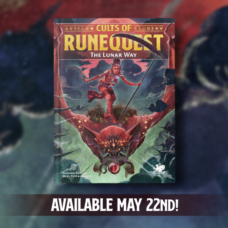 Chaosium Announces “Cults of RuneQuest: The Lunar Way” for Release on May 22nd