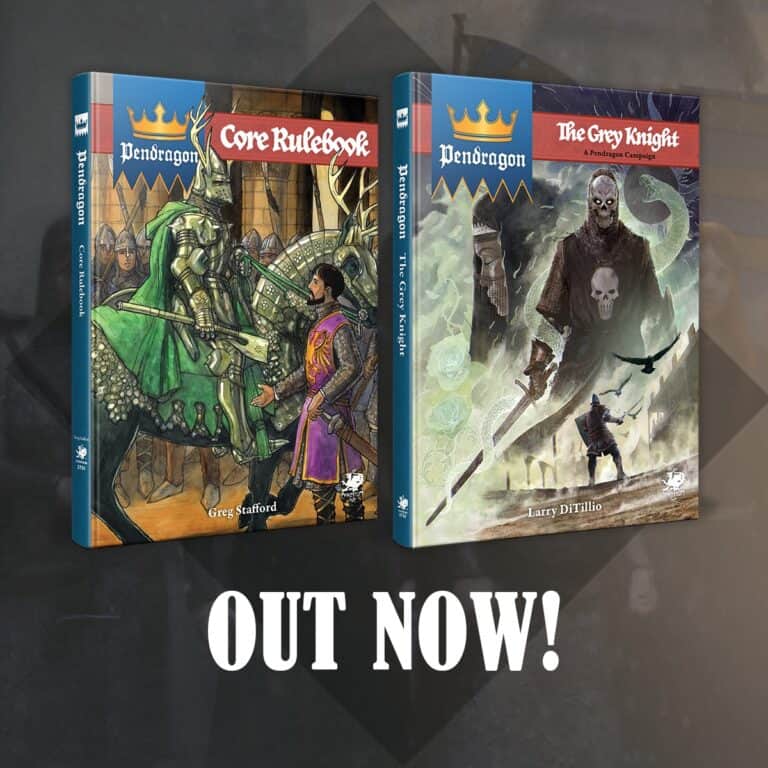 “Pendragon Core Rulebook and The Grey Knight” Released – A New Adventure in Arthurian Legend Awaits!