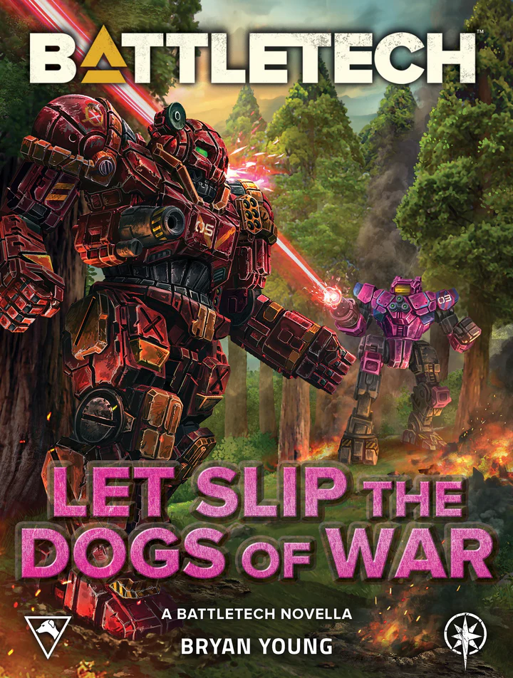 The sci-fi book cover "Battletech: Let Slip the Dogs of War" by Bryan Young showcases two massive battle mechs—one red, one pink—unleashing laser fire in a lush forest with mountains behind. Part of the thrilling September Releases from Catalyst Game Labs, this dynamic artwork captivates fans.